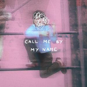 deadname (call me by my name)