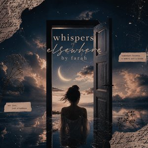 Whispers of elsewhere