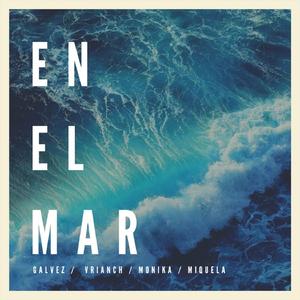 En el mar (feat. Monika Miquela) (Gálvez Mix & Pro)
