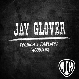Tequila & Tanlines (Acoustic)