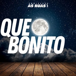 Que Bonito