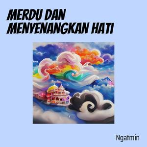 Merdu Dan Menyenangkan Hati