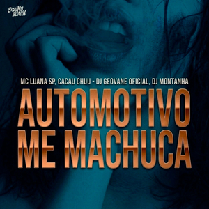 Automotivo Me Machuca