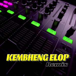 Kembheng Elop (Remix)