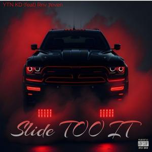 Slide Too IT (feat. Rnv 7even)