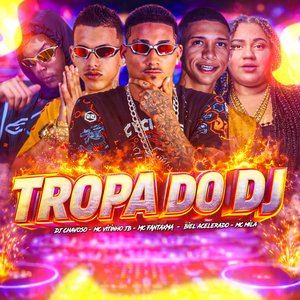 Tropa do Dj