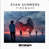 Evan Summers - Firewave (Original Mix)
