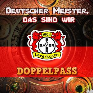 Deutscher Meister, das sind wir (Bayer 04)
