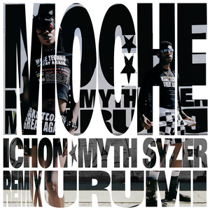 MOCHE (Urumi remix)