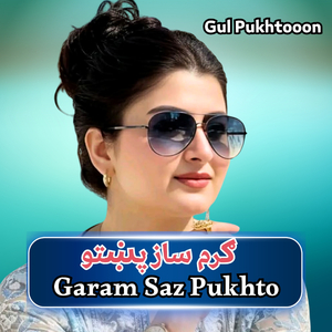 Garam Saz Pukhto