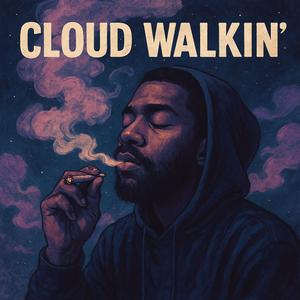 Cloud Walkin'