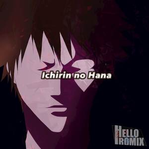 Ichirin no Hana "Bleach"