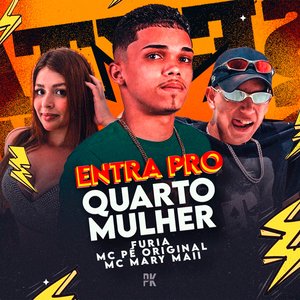 Entra pro Quarto Mulher