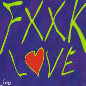 FXXK LOVE