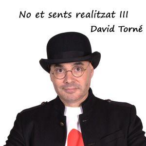 No et sents realitzat III