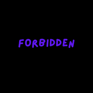 Forbidden