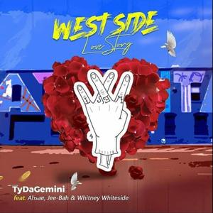 Eastside Love Story (feat. Ahsae & Whitney Whiteside)