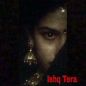 Ishq Tera