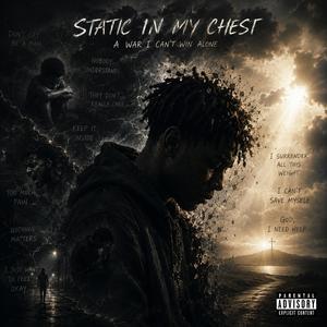 Static In My Chest