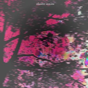 Chaotic Season(混乱之秋) 伴奏