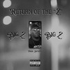 Big Z - Return of the Z