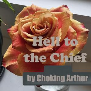 Hell to the Chief