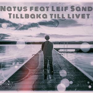 Tillbaka Till Livet (feat. Leif Sand)
