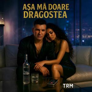 Așa Mă Doare Dragostea