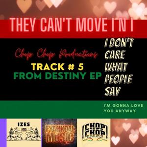 THEY CAN'T MOVE I n I