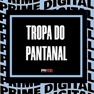 TROPA DO PANTANAL