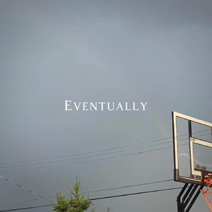 Eventually