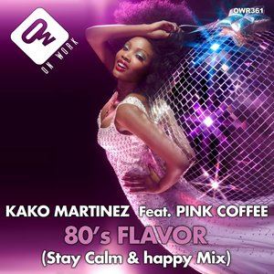 80's Flavor (Stay Calm & Happy Mix)