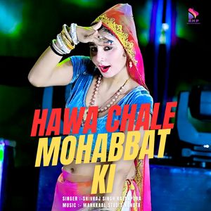 Hawa Chale Mohabbat Ki