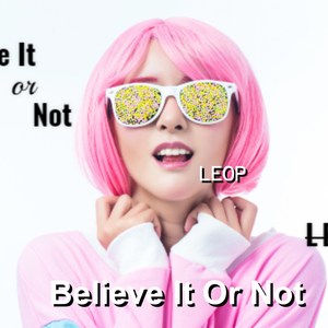 Believe It or Not (Radio Edit)