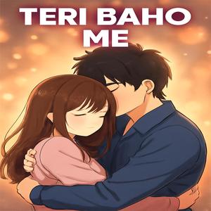 Teri Baho Me