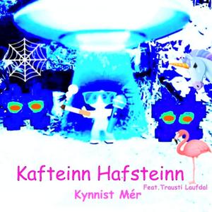 Kynnist mér (feat. Trausti Laufdal)