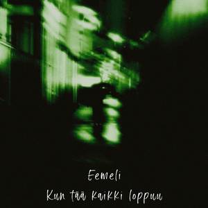 Kun tää kaikki loppuu