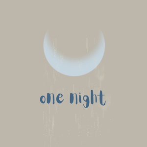 One Night （一夜)