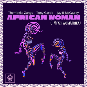 African Woman (Mfazi womAfrika) (Original Mix)