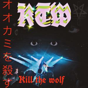 KTW(kill the wolf)