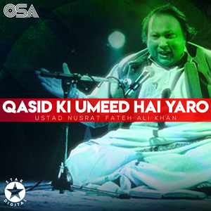 Qasid Ki Umeed Hai Yaro