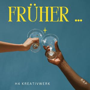 Früher ...