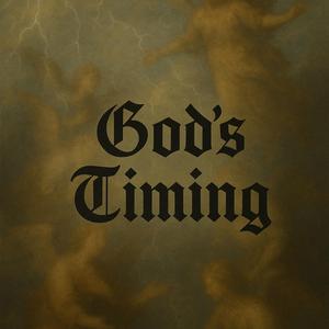 God's Timing (feat. t. seng)