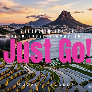Just Go! (Afrohouse & Amapiano (Original mix))