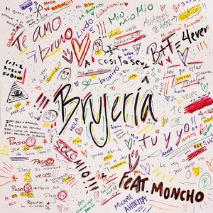 Brujería (feat. Moncho Berry)
