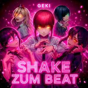SHAKE ZUM BEAT (Chainsaw Man)