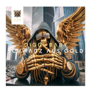 SCHWΛΠZ ΛUS GOLD (Schwanz aus Gold)