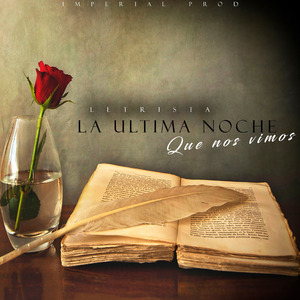 La Ultima Noche Que Nos Vimos