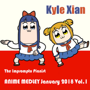 V.A. - 2018一月动漫新番佳曲串烧（上篇23首）（Kyle Xian remix）