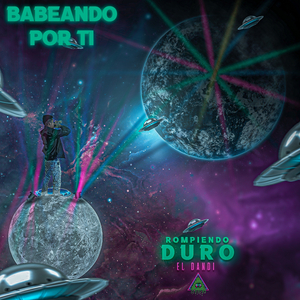 Babeando Por Ti